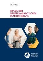 S. H. Foulkes - Praxis der gruppenanalytischen Psychotherapie, Häftad