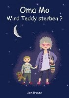 Oma Mo - Wird Teddy sterben? 1