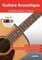 bokomslag Guitare Acoustique: Apprendre rapidement et facilement