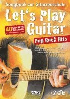 Alexander Espinosa, Helmut Hage - Let's Play Guitar Pop Rock Hits + 2 CDs, Inbunden