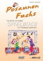 Stefan Dünser, Helmut Hage - Posaunen Fuchs Spielbuch (mit MP3-CD), Häftad