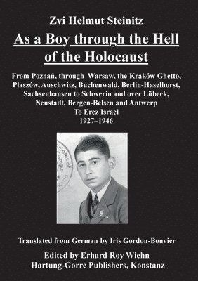 bokomslag As a Boy through the Hell of the Holocaust