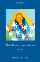 Wenda Focke - Diese Demenz muss nicht sein, Häftad