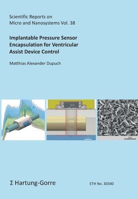 bokomslag Implantable Pressure Sensor Encapsulation for Ventricular Assist Device Control