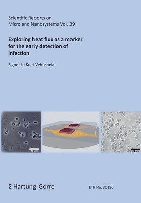 Exploring heat flux as a marker for the early detection of infection 1