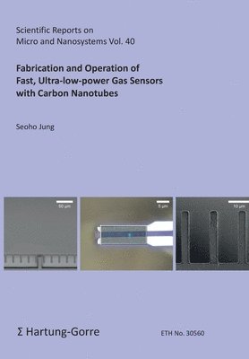 Fabrication and Operation of Fast, Ultra-low-power Gas Sensors with Carbon Nanotubes 1