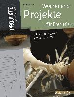 bokomslag Wochenend-Projekte für Drechsler