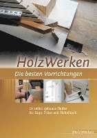 bokomslag HolzWerken  Die besten Vorrichtungen