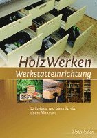 bokomslag HolzWerken  Werkstatteinrichtung