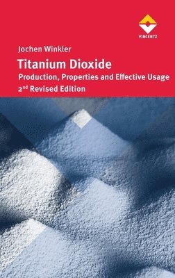 Jochen Winkler - Titanium Dioxide, Inbunden