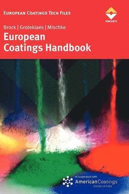 Thomas Brock, Michael Groteklaes, Peter Mischke - European Coatings Handbook, Inbunden
