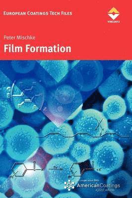 bokomslag Film Formation in Modern Paint Systems