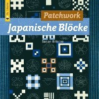 Susan Briscoe, Paul Carlslake - Patchwork Japanische Blöcke, Häftad