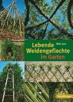 bokomslag Lebende Weidengeflechte im Garten