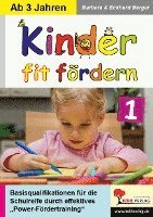 bokomslag Kinder fit fördern. Band 1 Kindergarten und Vorschule
