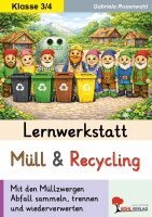 Gabriela Rosenwald - Lernwerkstatt Müll und Recycling, Häftad