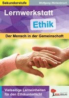 Wolfgang Wertenbroch - Lernwerkstatt Ethik Der Mensch in der Gemeinschaft, Inbunden