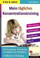 Mein tägliches Konzentrationstraining Kindergarten & Vorschule. Bis zu 10 Minuten täglich 1