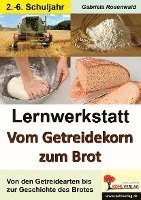 bokomslag Lernwerkstatt "Vom Getreidekorn zum Brot"