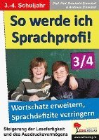 bokomslag So werde ich Sprachprofi! / 3.-4. Schuljahr Den Wortschatz erweitern & Sprachdefizite verringern