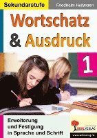 bokomslag Wortschatz & Ausdruck Erweiterung & Festigung in Sprache und Schrift