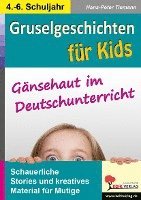 bokomslag Gruselgeschichten für Kids Gänsehaut im Deutschunterricht