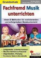 bokomslag Fachfremd Musik unterrichten / Grundschule