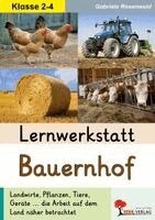 Gabriela Rosenwald - Lernwerkstatt Bauernhof, Häftad