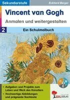 Eckhard Berger - Vincent van Gogh ... anmalen und weitergestalten, Häftad
