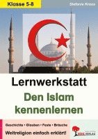 Stefanie Kraus - Lernwerkstatt Den Islam kennenlernen, Häftad