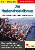 Der NationalsozialismusDie Geschichte einer Katastrophe