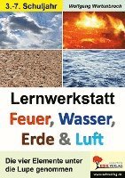 Lernwerkstatt - Feuer, Wasser, Erde und Luft 1