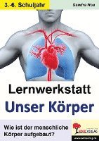bokomslag Lernwerkstatt 'Unser Körper'. 3./4. Schuljahr