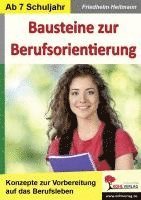 bokomslag Bausteine zur Berufsorientierung Konzepte zur Vorbereitung auf das Berufsleben