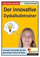 bokomslag Der innovative Rechentrainer Schnelle Soforthilfe bei Dyskaskulie