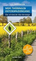 bokomslag Wanderführer MDR Thüringen Osterspaziergang, die schönsten Wanderwege