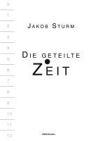 Die geteilte Zeit 1