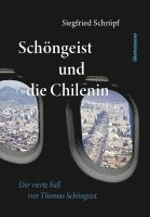 bokomslag Schöngeist und die Chilenin