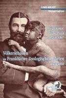 bokomslag Völkerschauen Frankfurter Zoologischen Garten 1878-1931