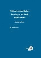 bokomslag Volkswirtschaftliches Lesebuch: ein Buch zum Staunen