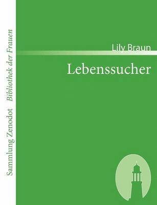 Lily Braun - Lebenssucher, Häftad