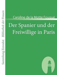 bokomslag Der Spanier und der Freiwillige in Paris