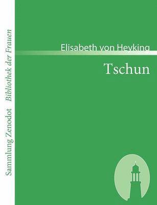 Tschun 1