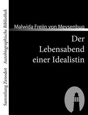 Malwida Freiin Von Meysenbug - Lebensabend einer Idealistin, Häftad
