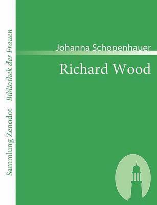 bokomslag Richard Wood