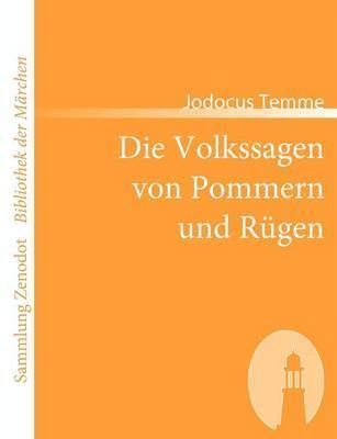 Volkssagen von Pommern und Rügen 1