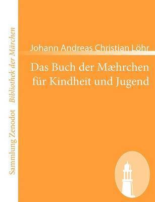 bokomslag Buch der Mæhrchen für Kindheit und Jugend