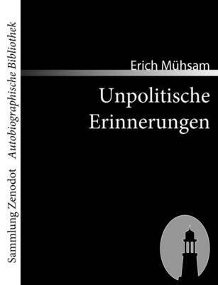 Unpolitische Erinnerungen 1