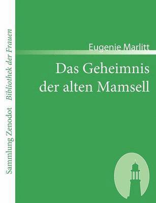 bokomslag Das Geheimnis der alten Mamsell