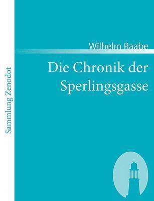 Die Chronik der Sperlingsgasse 1